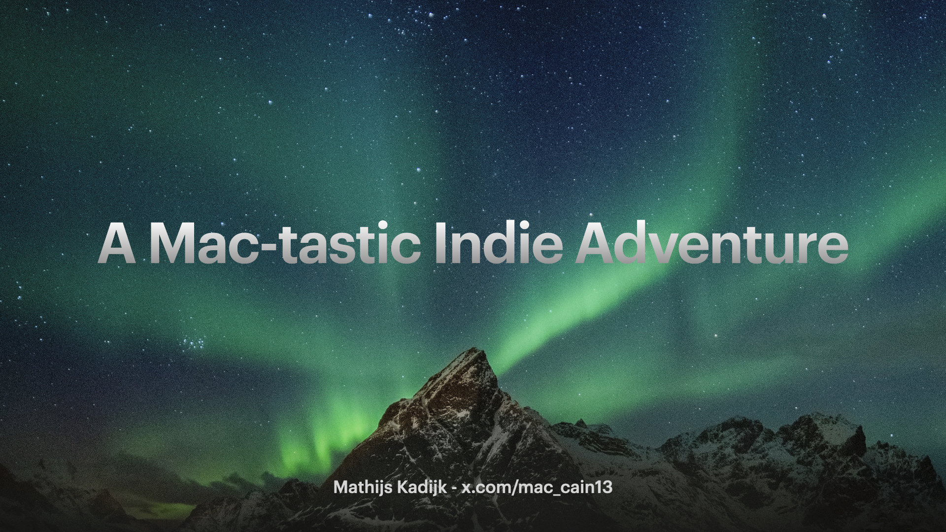 Introduction slide: A Mac-tastic indie adventure